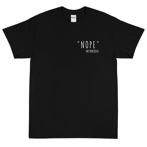 NOPE - Short Sleeve T-Shirt